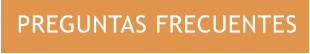 PREGUNTAS FRECUENTES